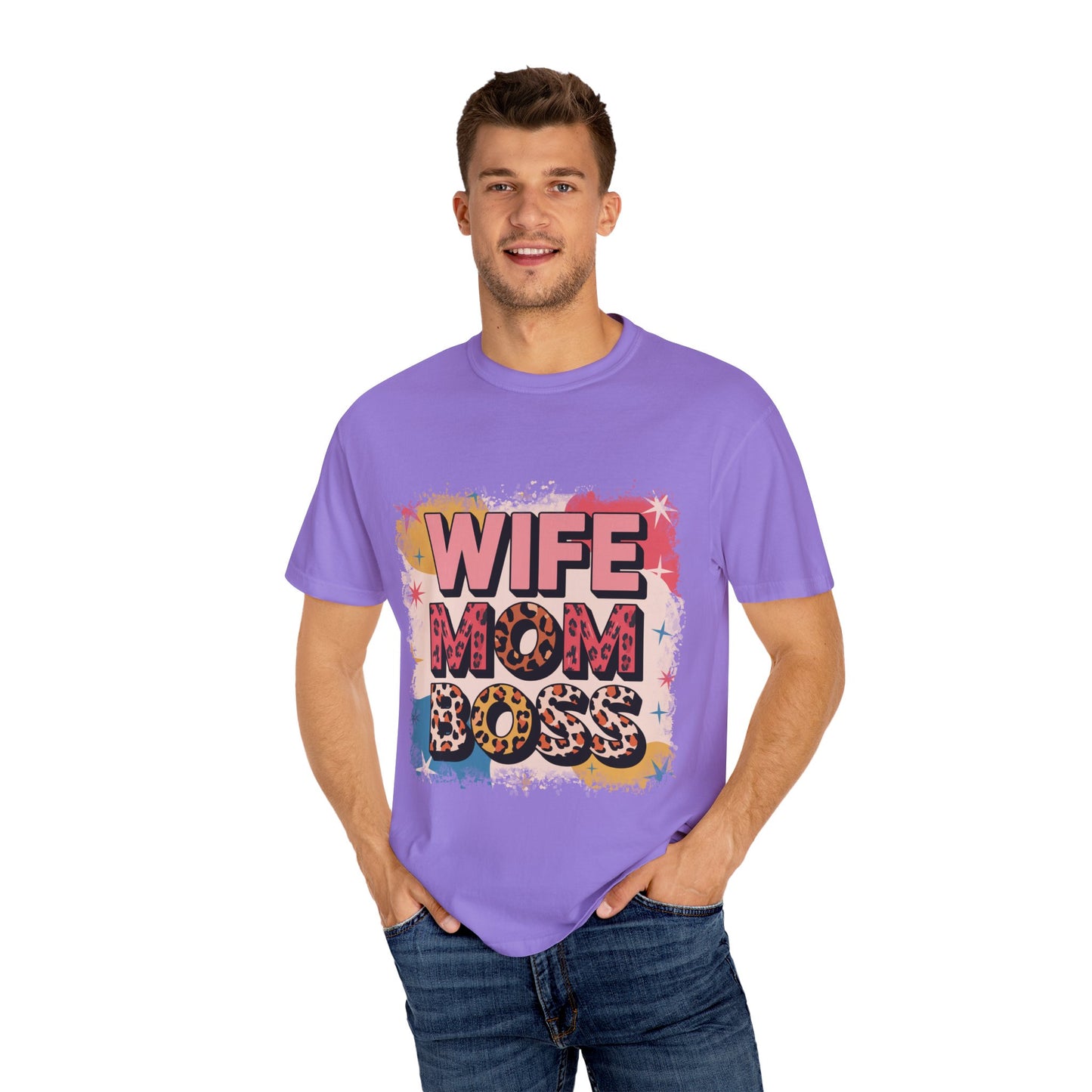 Wife Mom Boss T-Shirt - Stylish Unisex Garment-Dyed Tee for Super Moms
