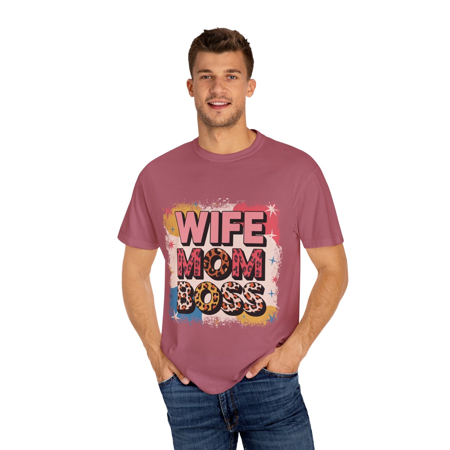 Wife Mom Boss T-Shirt - Stylish Unisex Garment-Dyed Tee for Super Moms