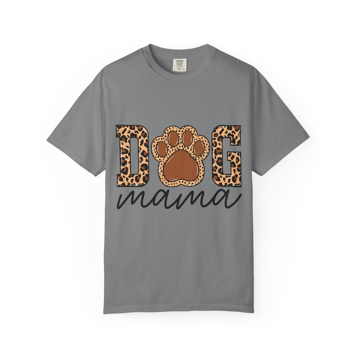 Dog Mama Unisex Garment-Dyed T-Shirt β Perfect Gift for Dog Lovers