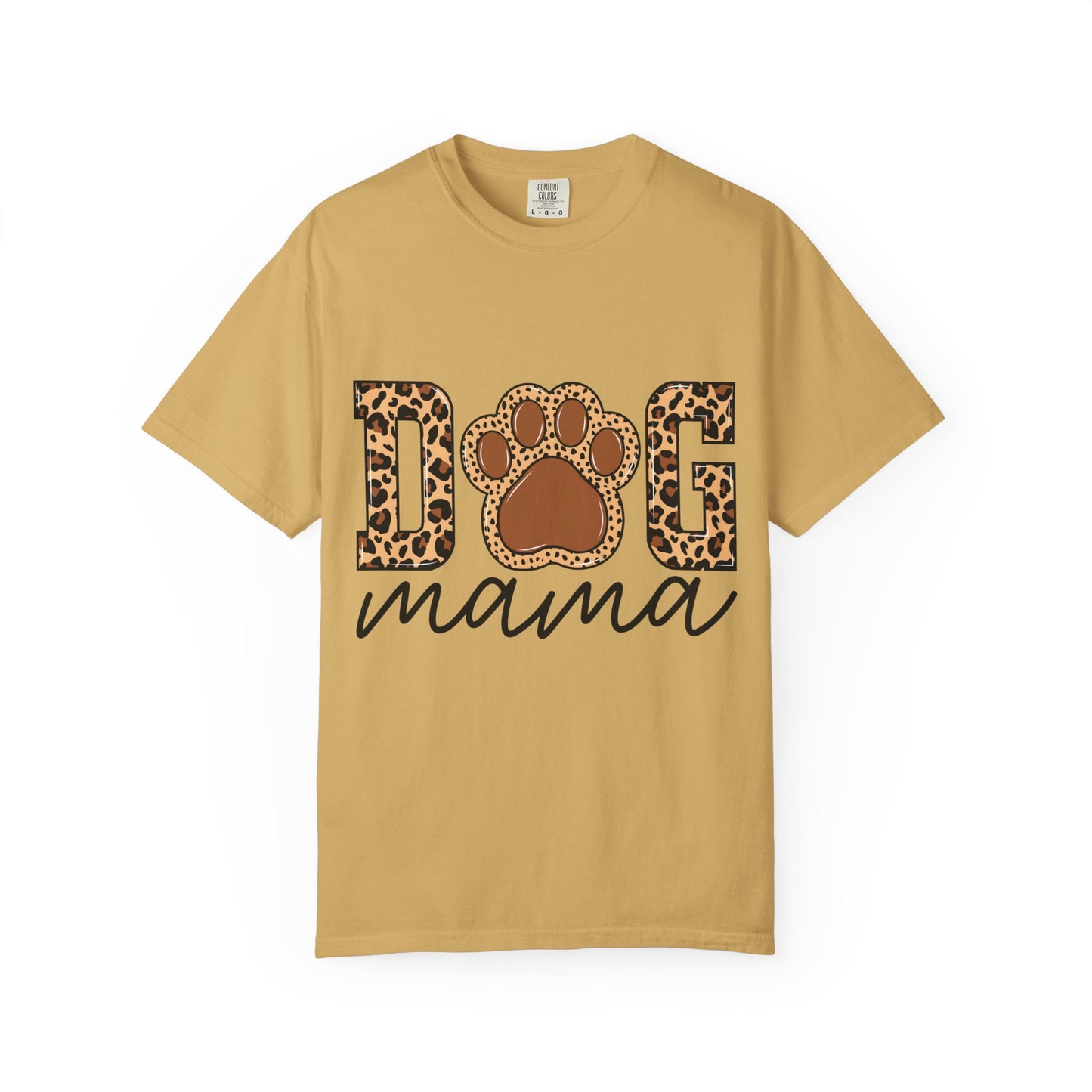 Dog Mama Unisex Garment-Dyed T-Shirt β Perfect Gift for Dog Lovers