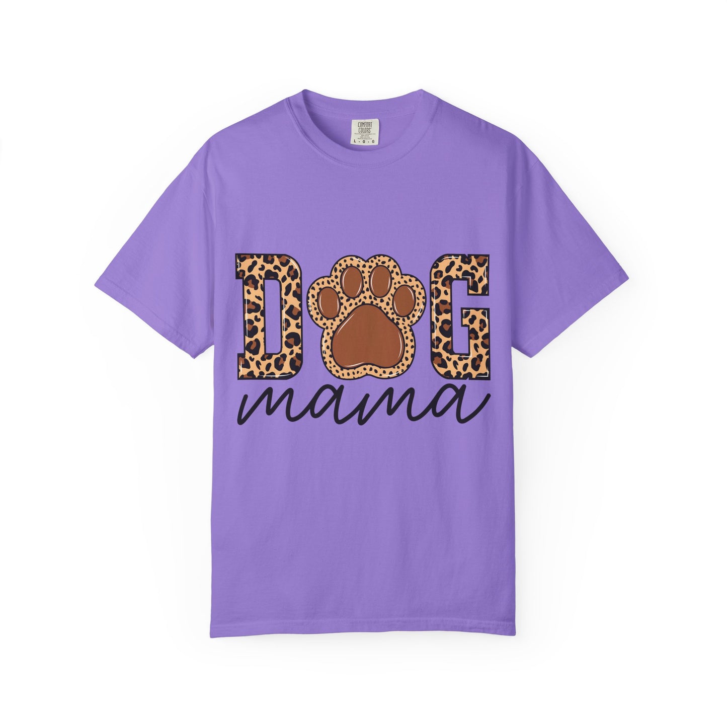 Dog Mama Unisex Garment-Dyed T-Shirt β Perfect Gift for Dog Lovers