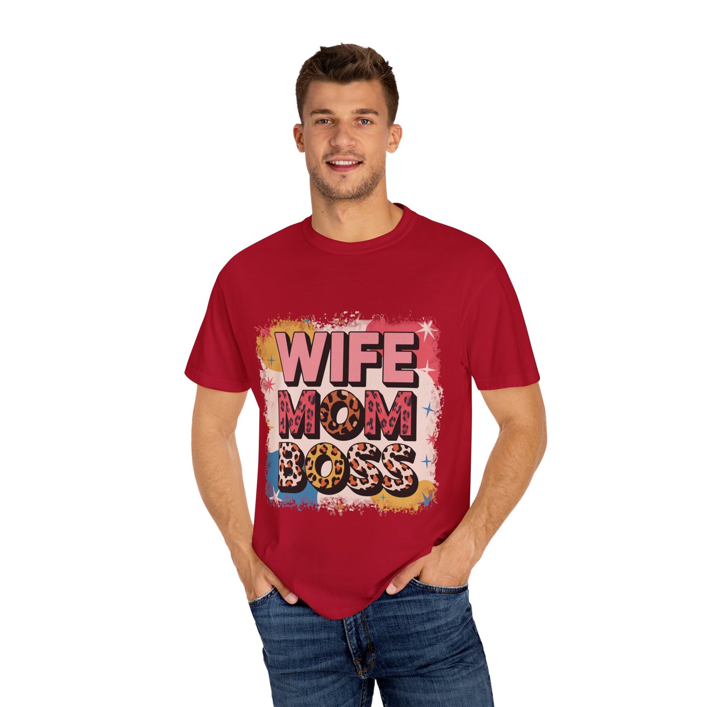 Wife Mom Boss T-Shirt - Stylish Unisex Garment-Dyed Tee for Super Moms