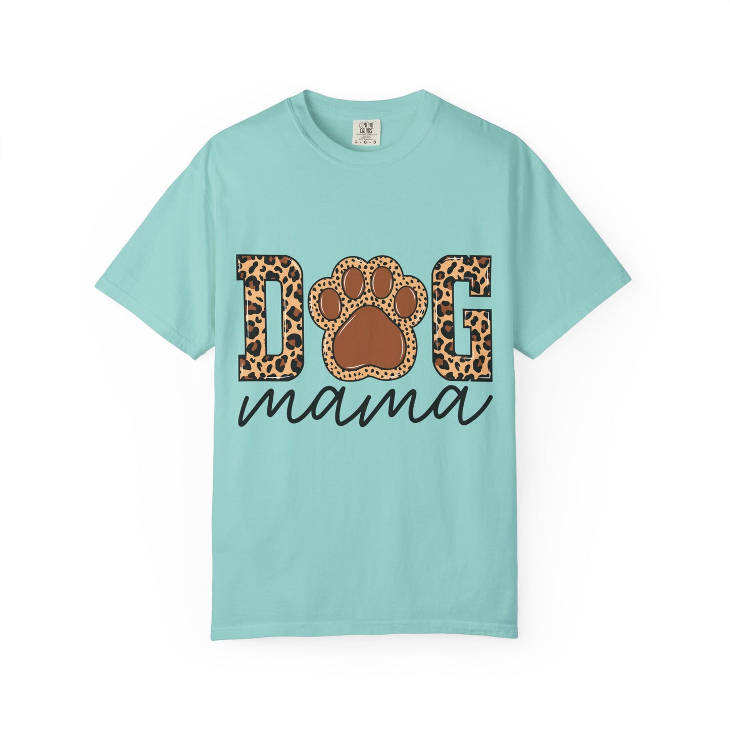 Dog Mama Unisex Garment-Dyed T-Shirt β Perfect Gift for Dog Lovers