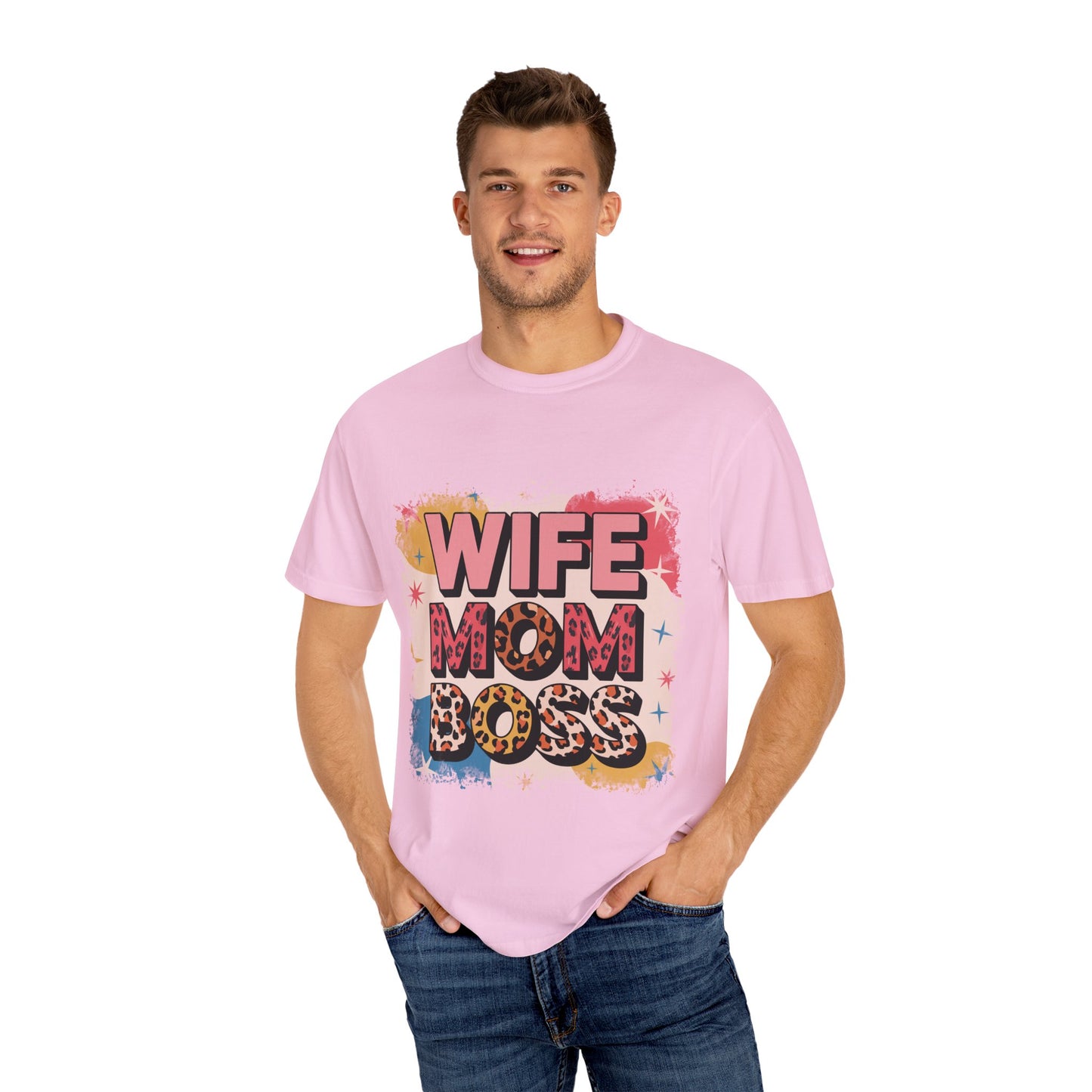 Wife Mom Boss T-Shirt - Stylish Unisex Garment-Dyed Tee for Super Moms