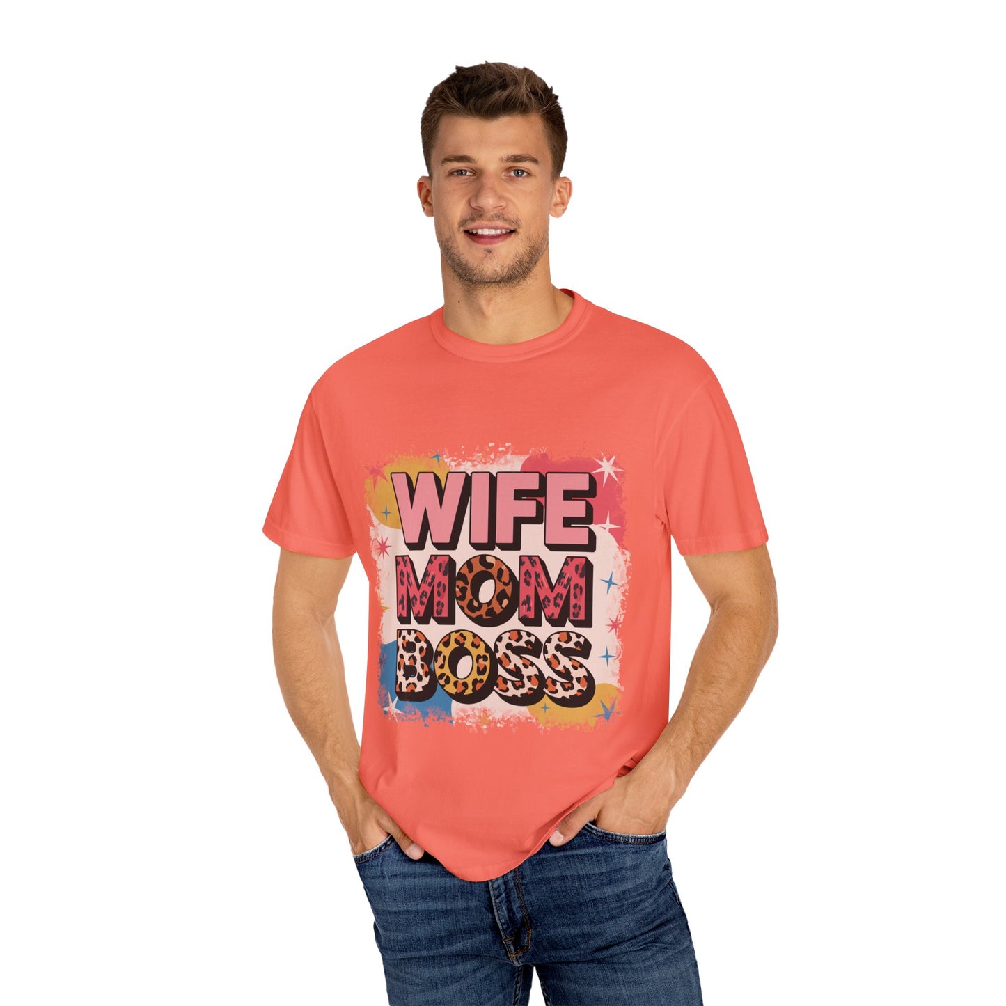 Wife Mom Boss T-Shirt - Stylish Unisex Garment-Dyed Tee for Super Moms